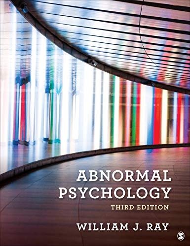 Downloadable Test Bank Abnormal Psychology By Ray 3rd edition