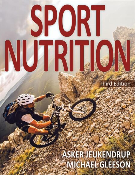 Downlaodable Test Bank – Sport Nutrition by Asker Jeukendrup 3e