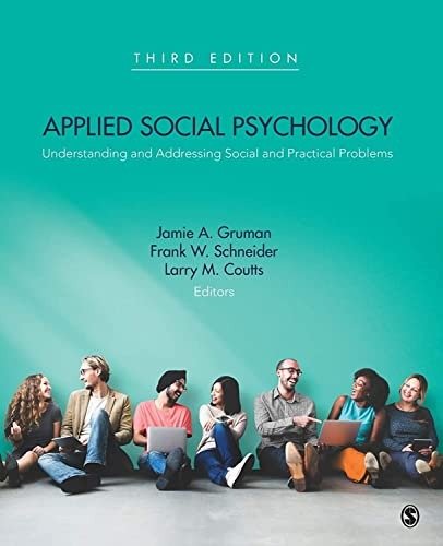 Downloadable Test Bank – Applied Social Psychology by Gruman 3e