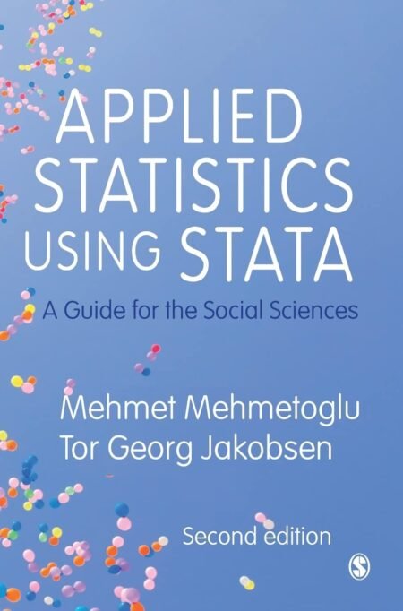 Downloadable Test Bank – Applied Statistics Using Stata by Mehmetoglu 2e