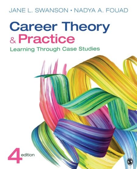 Downloadable Test Bank Career Theory and Practice by ane L. Swanson 4e