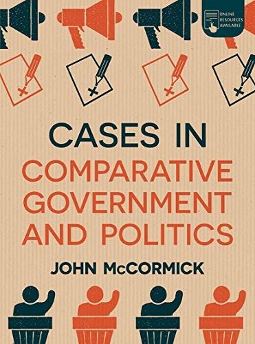 Downloadable Test Bank Cases in Comparative Government and Politics by John McCormick