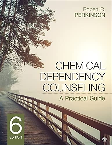 Chemical Dependency Counseling by Perkinson 6e