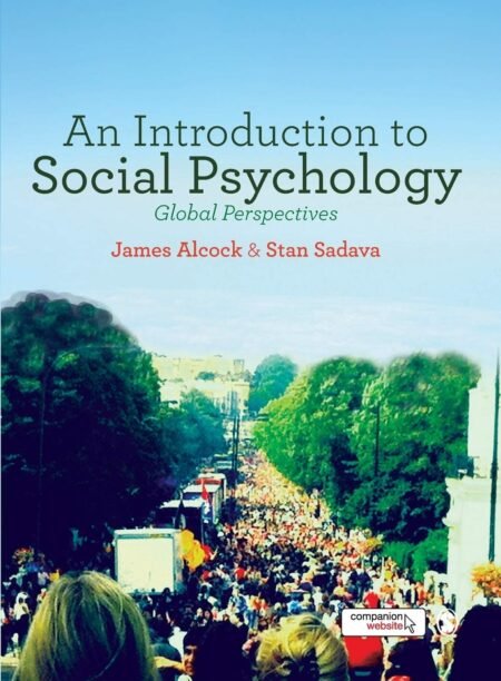 Downloadable Test Bank – An Introduction to Social Psychology by Alcock