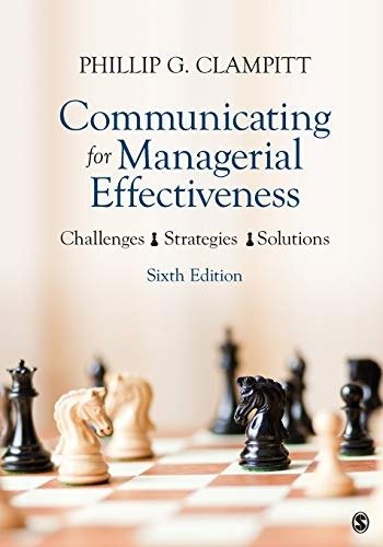 Downloadable Test Bank Communicating for Managerial Effectiveness by Clampitt