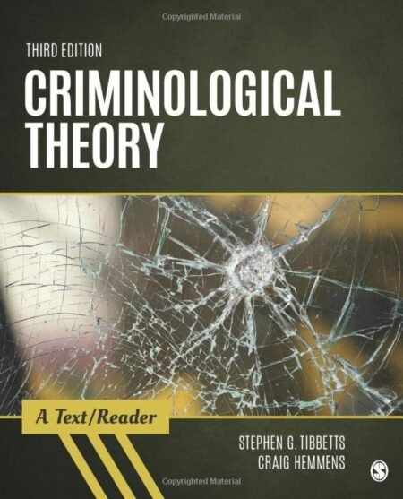 Test Bank Criminological Theory by Tibbetts