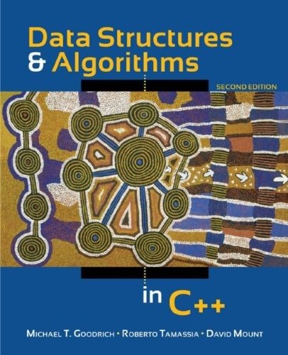 Downloadable Test Bank Data Structures and Algorithms in C++ by Goodrich