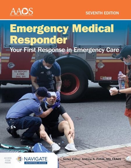 Downloadable Test Bank Emergency Medical Responder: Your First Response in Emergency Care