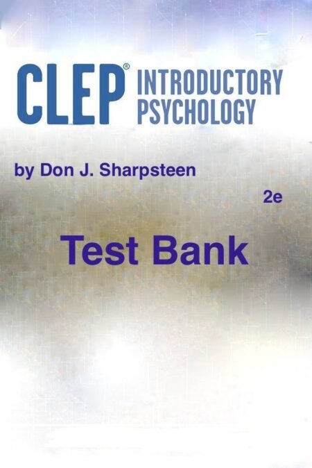 Downloadable Test Bank CLEP Introductory Psychology by Sharpsteen