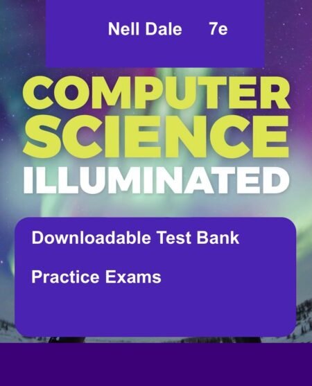 Downloadable Test Bank Computer Science Illuminated by Lewis 7e