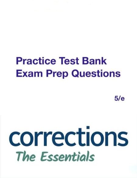 Downloadable Test Bank Corrections The Essentials, Stohr, 5e