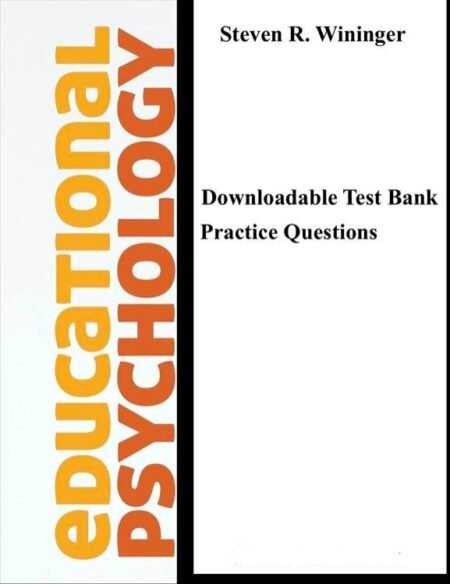 Downloadable Test Bank Educational Psychology: Wininger