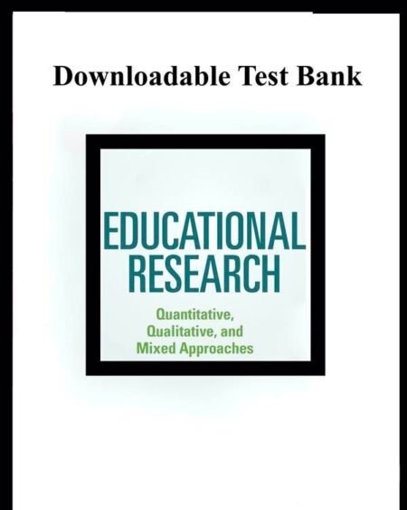 Downloadable Test Bank Educational Research, Johnson, 8e