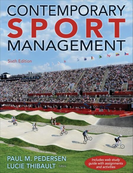 Downloadable Test Bank Contemporary Sport Management, Pedersen, 6e