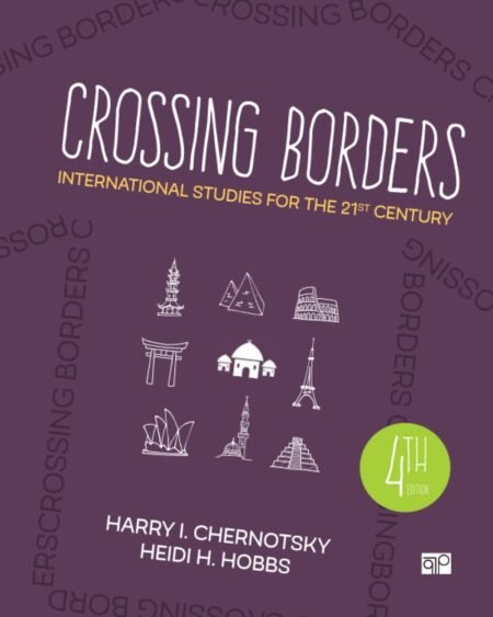 Downloadable Test Bank Crossing Borders by Chernotsky 4e