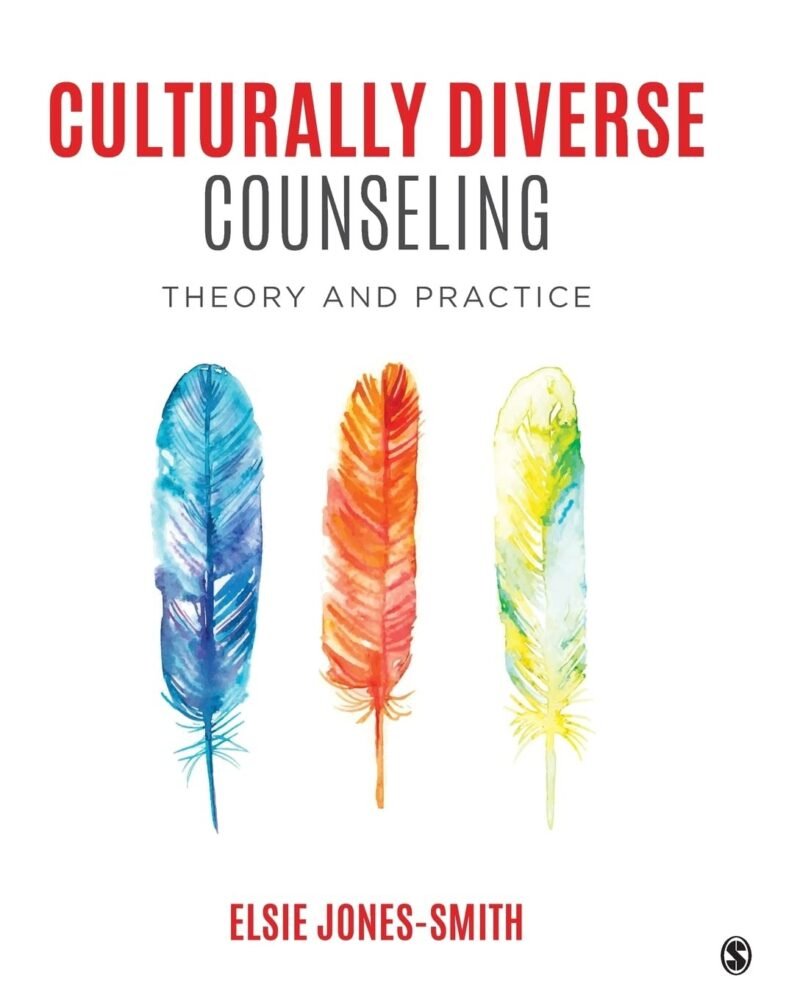 Downloadable Test Bank Culturally Diverse Counseling by Jones-Smith