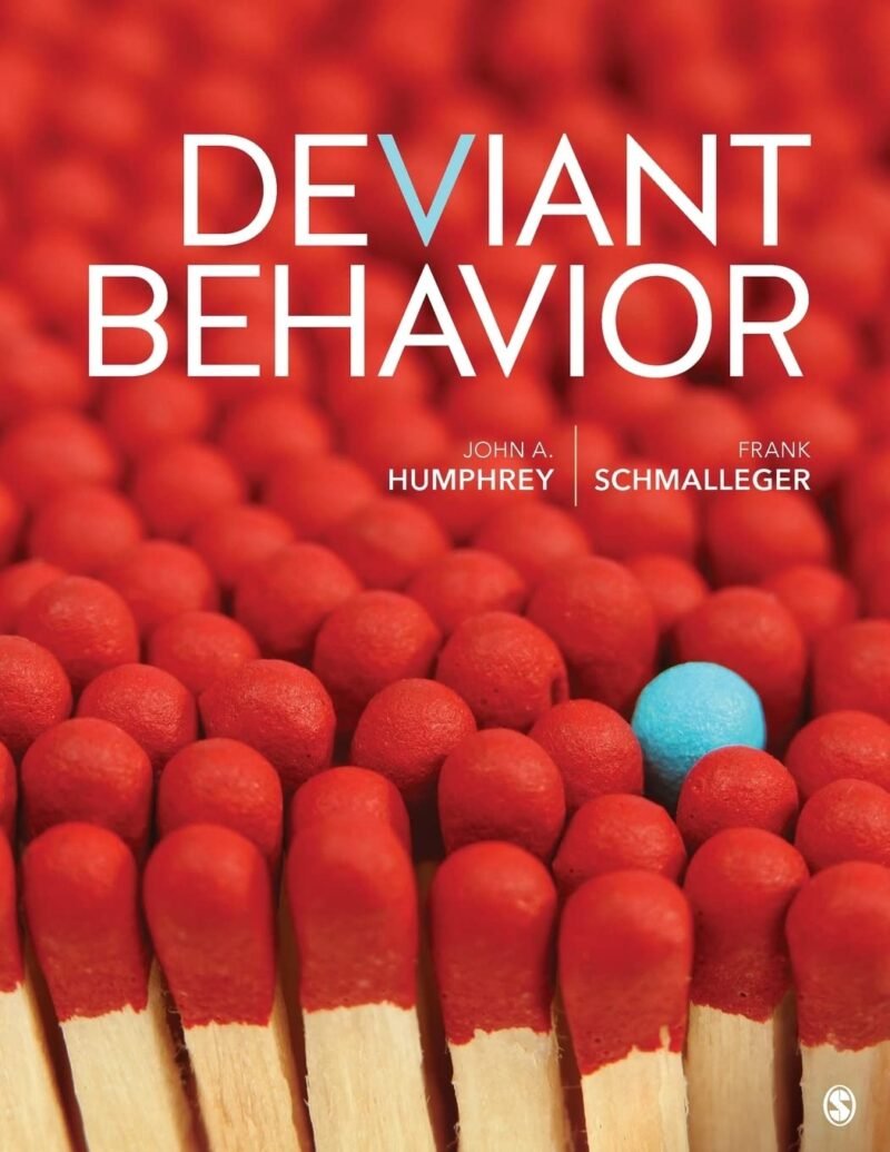 Downloadable Test Bank Deviant Behavior by John A. Humphrey