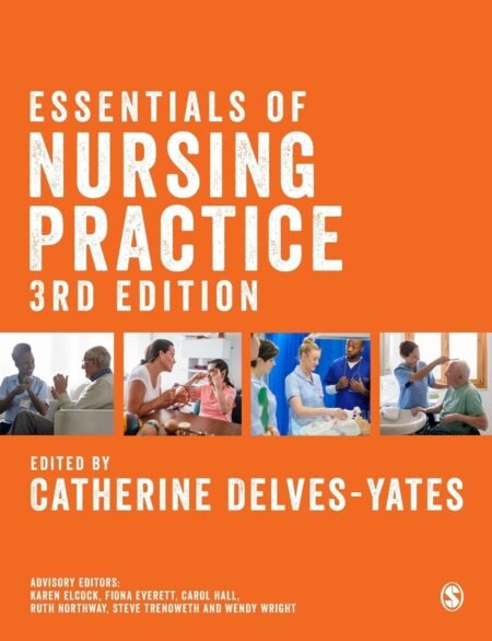 Test Bank Essentials Of Nursing Practice by Delves-Yates 3e