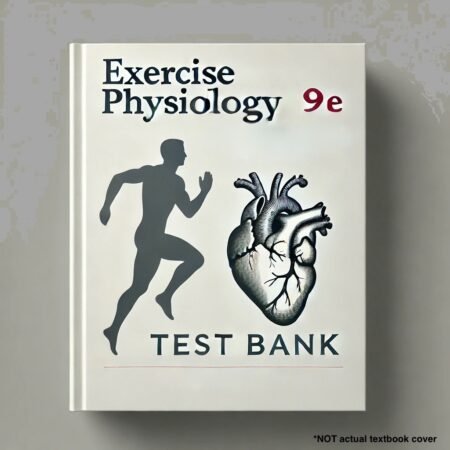 Downloadable Test Bank Exercise Physiology by William McArdle 9e