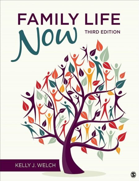 Downloadable Test Bank Family Life Now by Welch 3e
