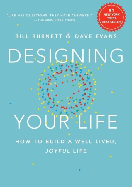 Downloadable Test Bank Designing Your Life by Bill Burnett